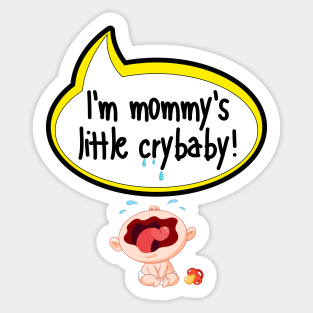 I'm Mommy's Little Crybaby - Baby Shower Gift Sticker